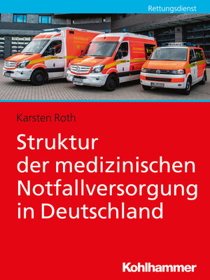 cover image of Struktur der medizinischen Notfallversorgung in Deutschland